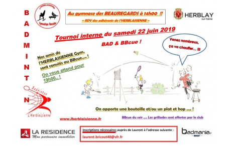 Tournoi interne BAD... &amp; BBcue..le 22 juin